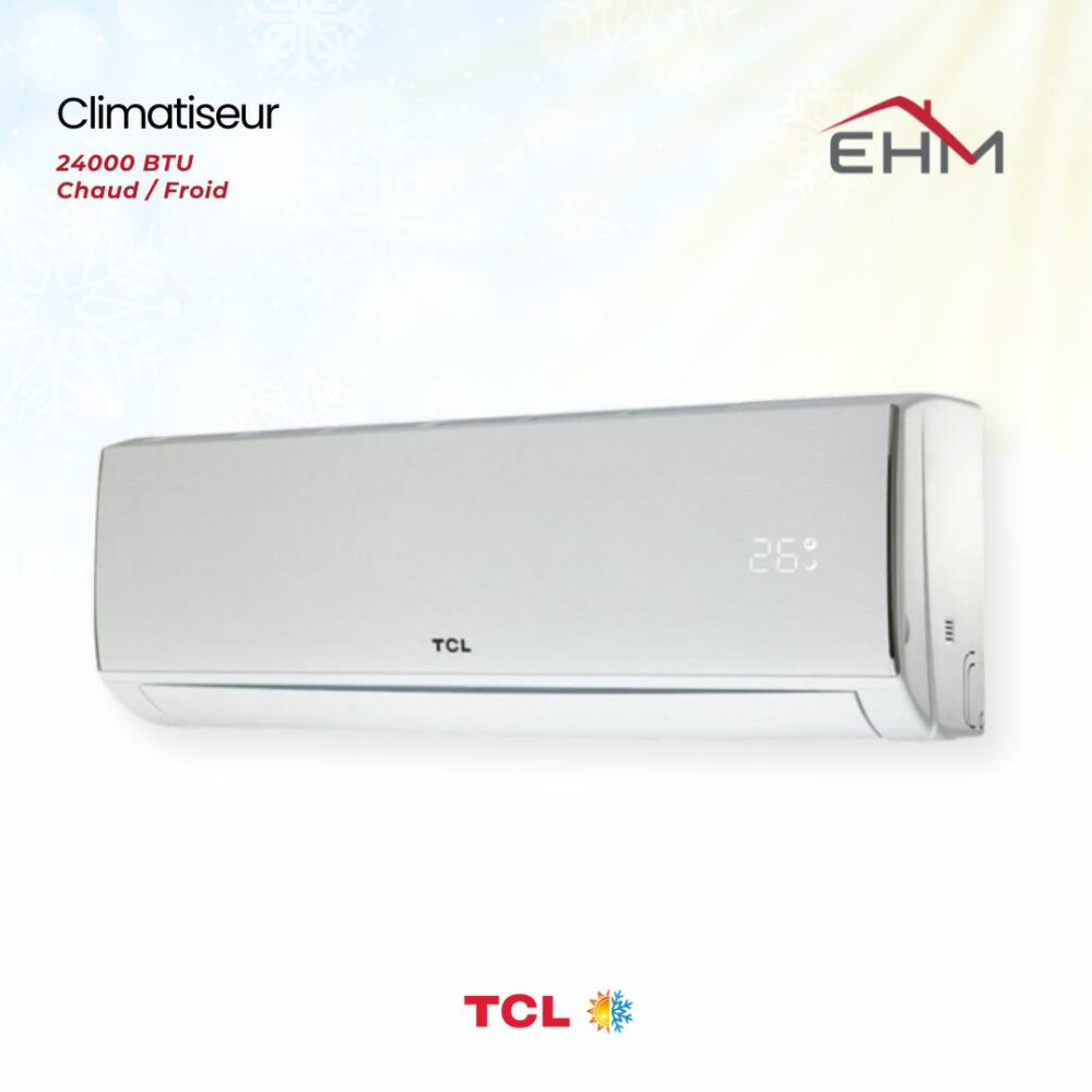 CLIMATISEUR TCL 24000BTU CHAUD FROID