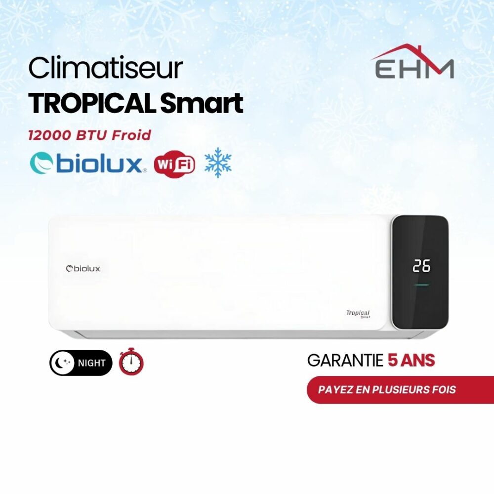 Climatiseur BIOLUX Tropicalisé 12000BTU Froid Smart