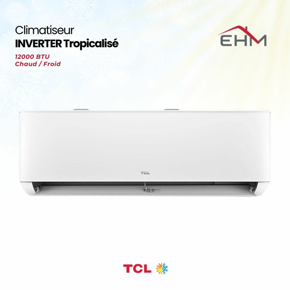 Climatiseur TCL 12000BTU Chaud Froid INVERTER TROPICALISEE T3