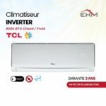 Climatiseur TCL 9000 BTU Chaud Froid INVERTER