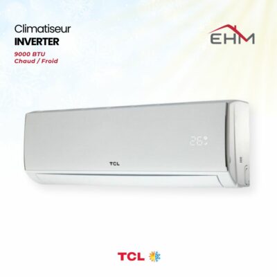 Climatiseur TCL 9000BTU Chaud Froid INVERTER